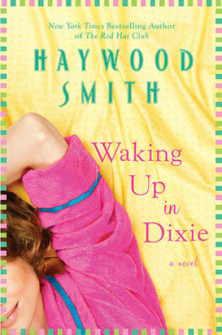 Cover of Waking Up in Dixie