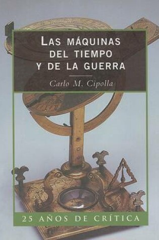 Cover of Las Maquinas del Tiempo y de La Guerra