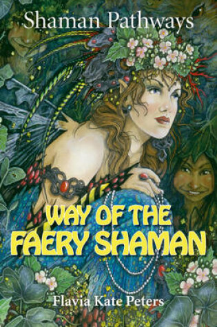Cover of Shaman Pathways - Way of the Faery Shaman