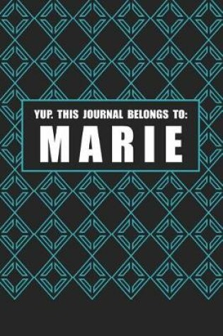 Cover of Yup. This Journal Belongs to Marie