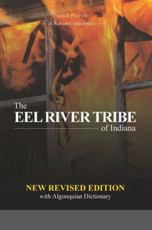 Cover of The Eel River Tribe of Indiana