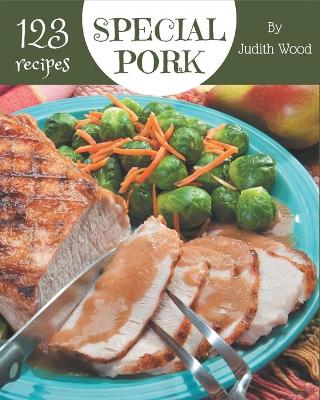 Book cover for 123 Special Pork Recipes