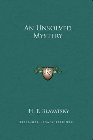 Cover of An Unsolved Mystery