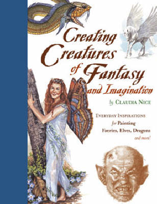 Book cover for Creating Creatures of Fantasy and Imagination