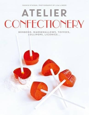 Book cover for Atelier: Confectionery