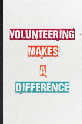 Book cover for Volunteering Makes A Difference