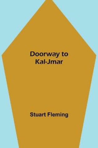 Cover of Doorway to Kal-Jmar