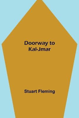 Book cover for Doorway to Kal-Jmar