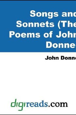 Cover of Songs and Sonnets (the Poems of John Donne)