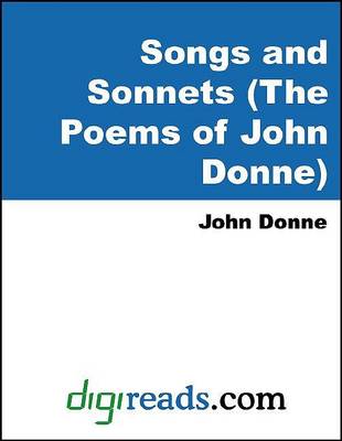 Book cover for Songs and Sonnets (the Poems of John Donne)