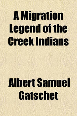 Book cover for A Migration Legend of the Creek Indians