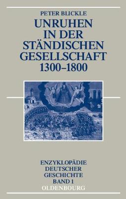 Cover of Unruhen in Der Standischen Gesellschaft 1300-1800