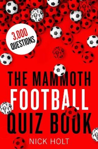 Cover of The Mammoth Football Quiz Book