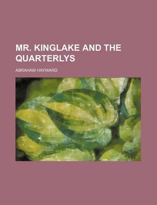 Book cover for Mr. Kinglake and the Quarterlys