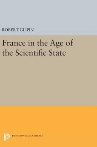 Cover of France in the Age of the Scientific State