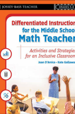 Cover of Differentiated Instruction for the Middle School Math Teacher