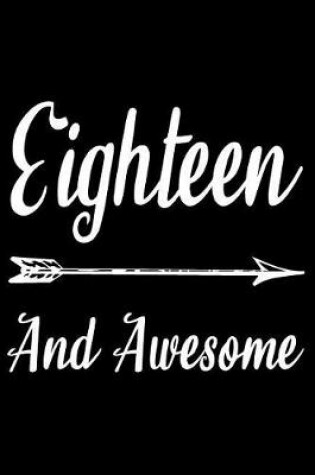 Cover of Eighteen And Awesome