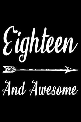 Book cover for Eighteen And Awesome