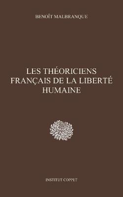 Book cover for Les theoriciens francais de la liberte humaine