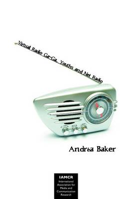 Book cover for Virtual Radio Ga-Ga, Youths and Net Radio