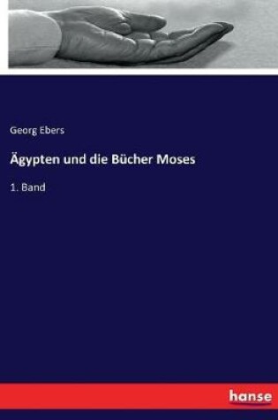 Cover of AEgypten und die Bucher Moses