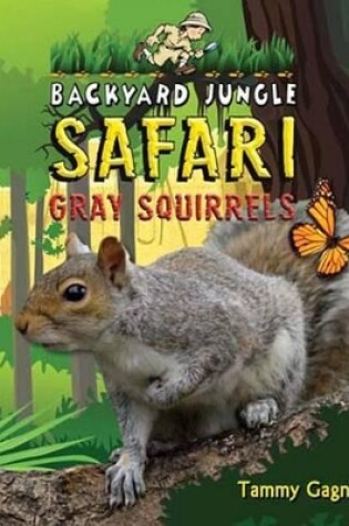 Cover of Gray Squirrels