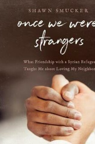 Cover of Once We Were Strangers (Library Edition)