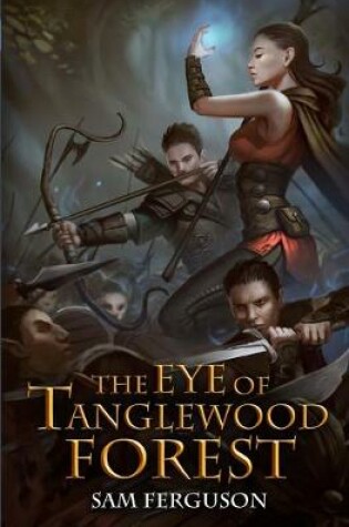 Cover of The Eye of Tanglewood Forest