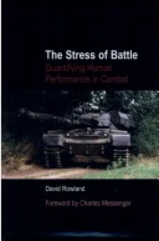Cover of The Stress of Battle, Quantifying Human Performance in Combat