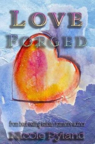 Cover of Love Forged
