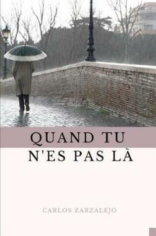 Cover of Quand Tu n'Es Pas L�