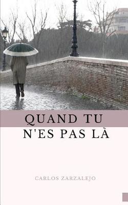 Book cover for Quand Tu n'Es Pas L�