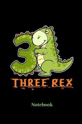 Book cover for Three Rex Notebook