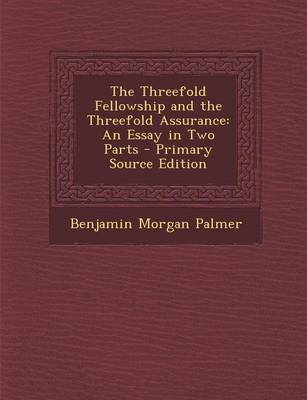 Book cover for The Threefold Fellowship and the Threefold Assurance