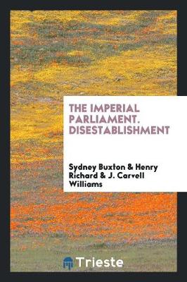 Book cover for The Imperial Parliament. Disestablishment