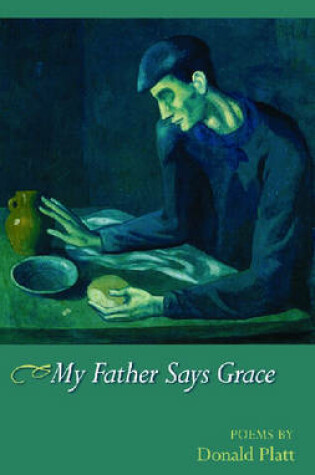 Cover of My Father Says Grace