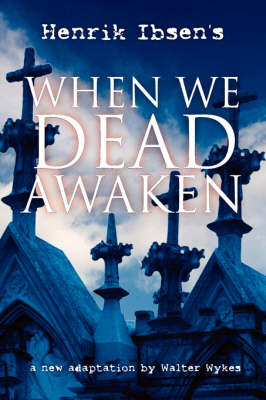 Book cover for When We Dead Awaken