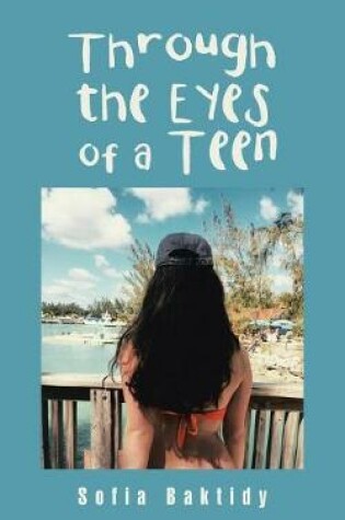 Cover of Through the Eyes of a Teen