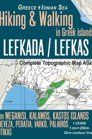 Cover of Lefkada / Lefkas Complete Topographic Map Atlas 1