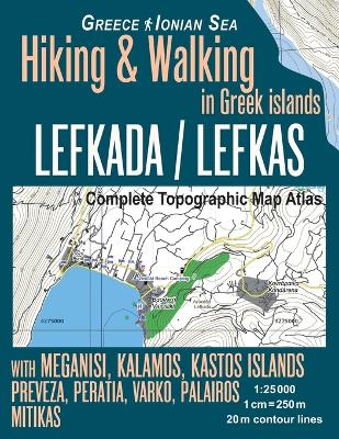 Book cover for Lefkada / Lefkas Complete Topographic Map Atlas 1