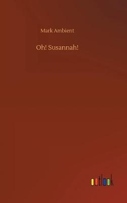 Book cover for Oh! Susannah!