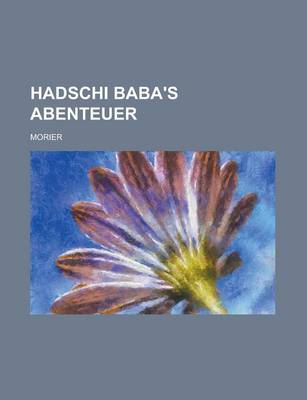 Book cover for Hadschi Baba's Abenteuer