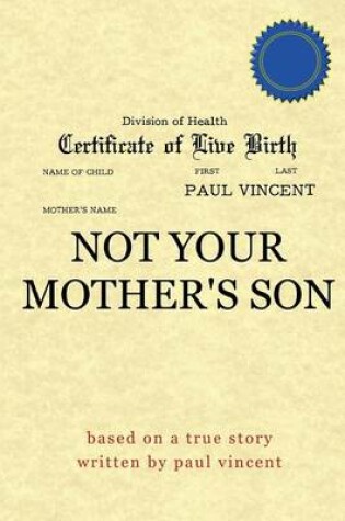 Cover of Not Your Mother's Son