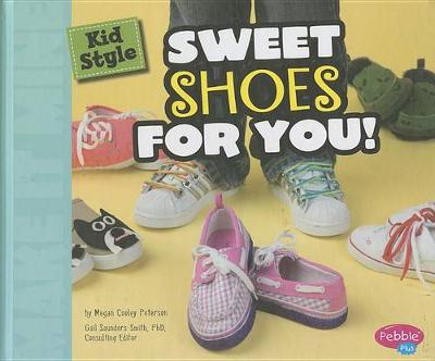 Cover of Kid Style: Sweet Shoes for You!