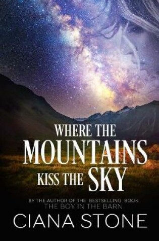 Cover of Where the Mountains Kiss the Sky