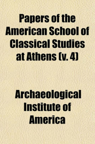 Cover of Papers of the American School of Classical Studies at Athens Volume N . 5