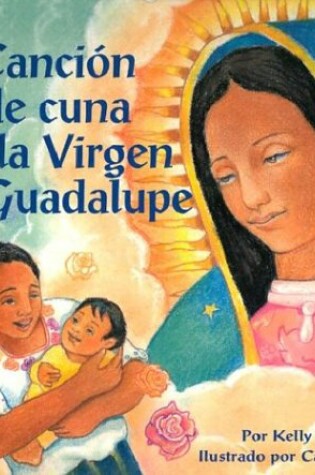 Cover of Cancion de Cuna de La Virgen de Guadalupe