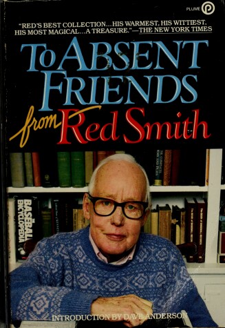 Cover of Smith Red : to Absent Friends from Red Smith