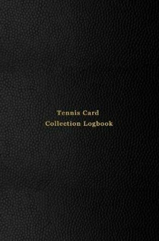 Cover of Tennis Card Collection Logbook