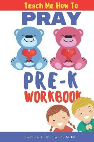 Cover of Teach Me How to Pray Pre-K Workbook